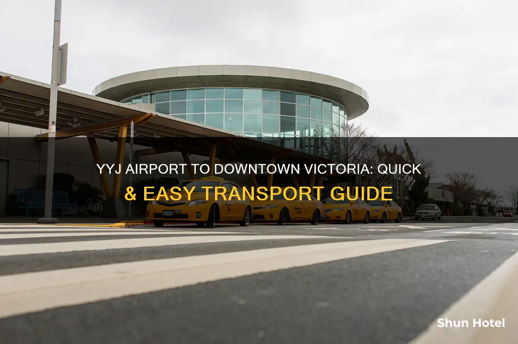 how to get from yyj airport to downtown victoria