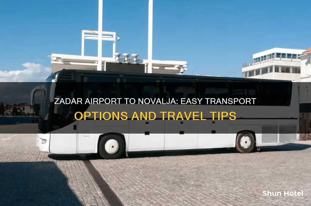 how to get from zadar airport to novalja