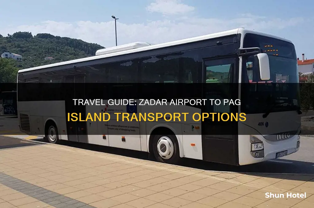 how to get from zadar airport to pag