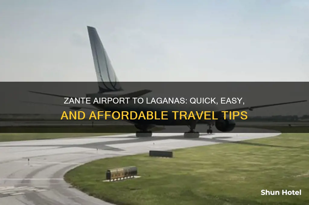 how to get from zante airport to laganas