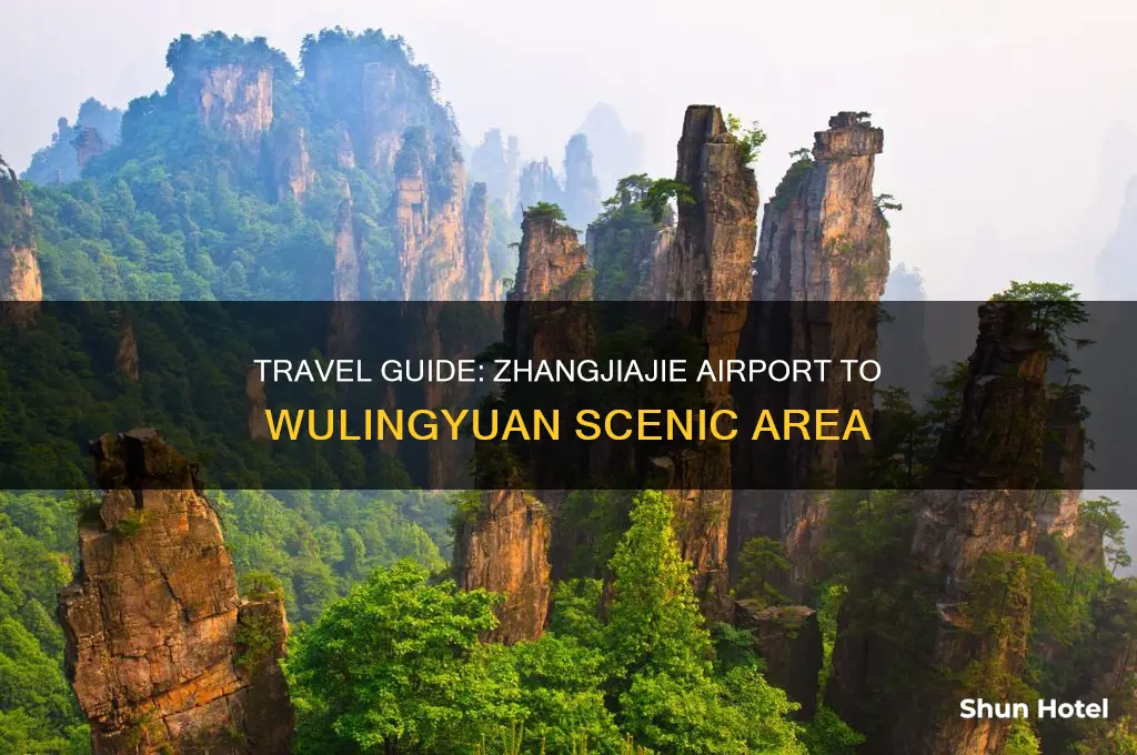 how to get from zhangjiajie airport to wulingyuan