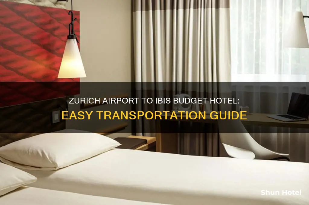 how to get from zurich airport to ibis budget hotel