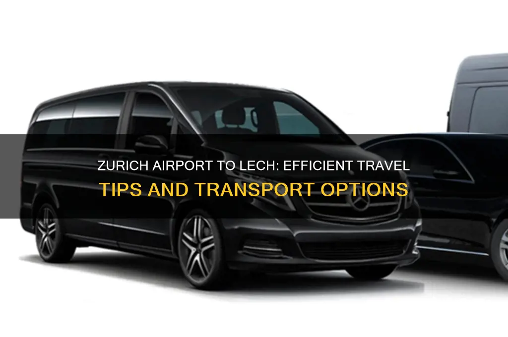 how to get from zurich airport to lech