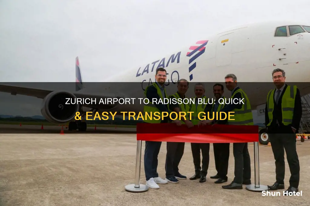 how to get from zurich airport to radisson blu