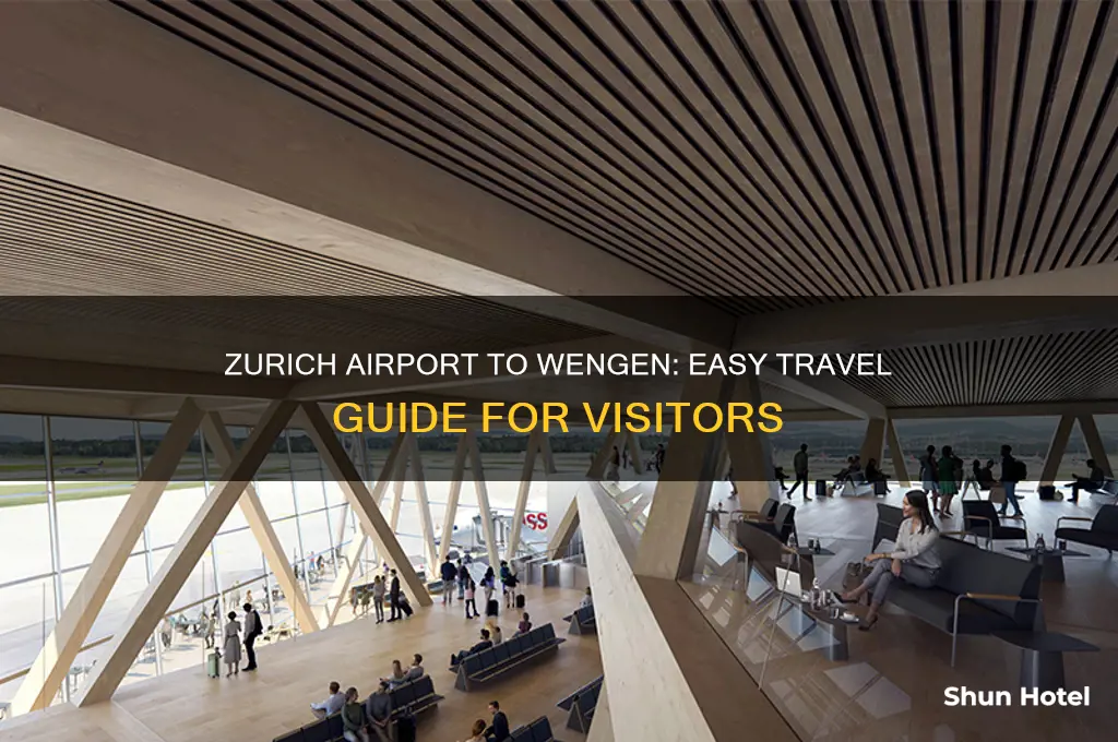 how to get from zurich airport to wengen