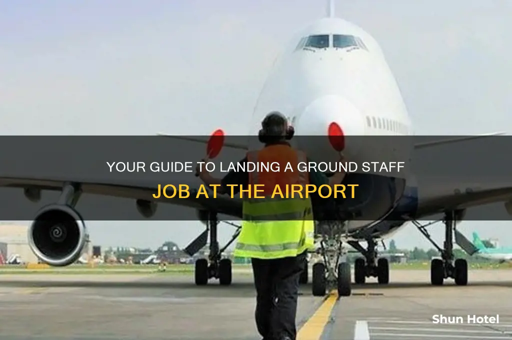 how to get ground staff job at airport