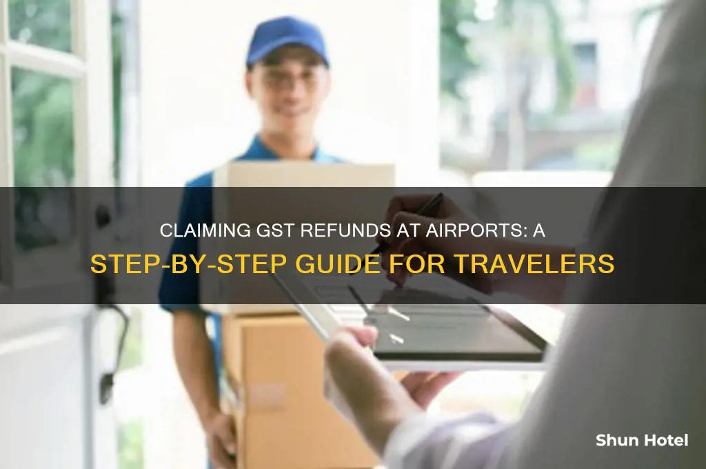 how to get gst back at airport