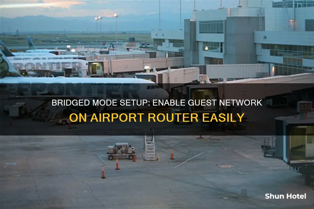 how to get guest network with airport in bridged mode