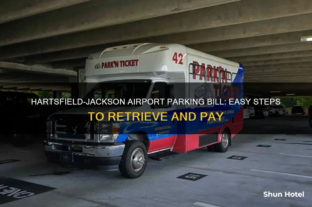 how to get hartsfield jackson airport parking bill