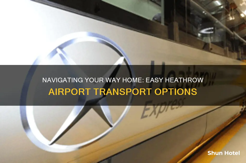 how to get home from heathrow airport