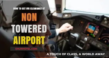 Mastering IFR Clearance at Non-Towered Airports: A Step-by-Step Guide