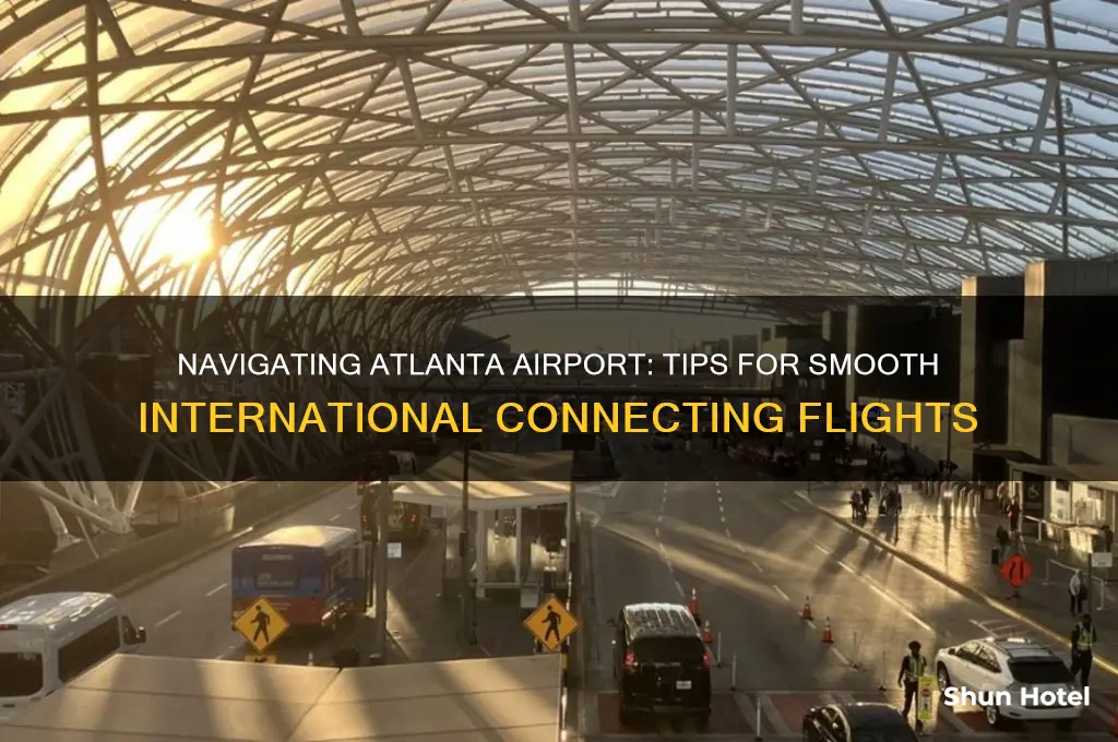 how to get international connecting flight in atlanta airport