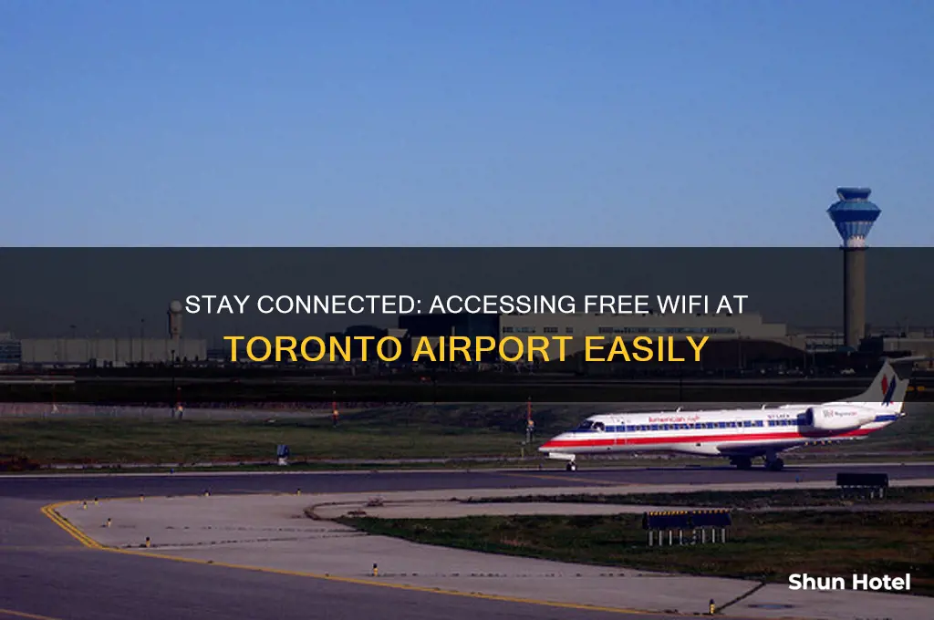 how to get internet wifi at toronto airport