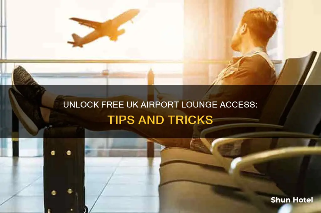 how to get into airport lounges for free uk