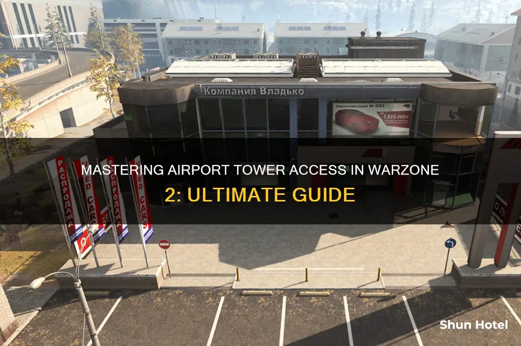 how to get into airport tower warzone 2
