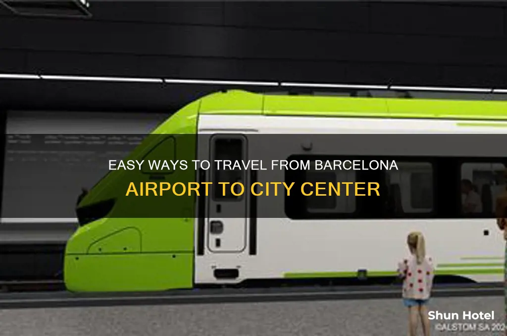 how to get into barcelona from airport
