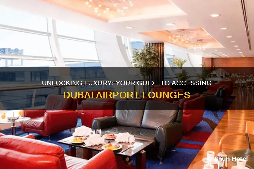 how to get into dubai airport lounge