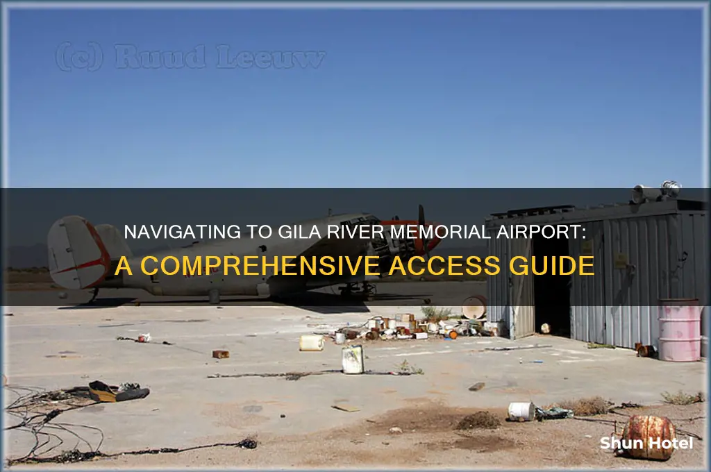 how to get into gila river memorial airport