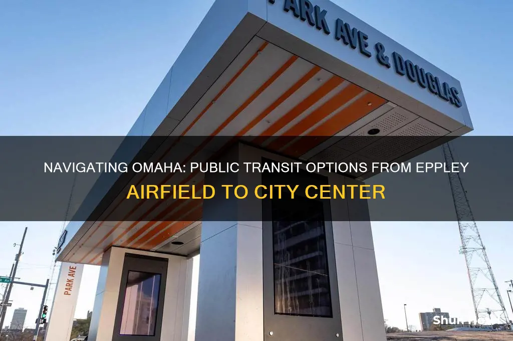 how to get into omaha from the airport public transportation