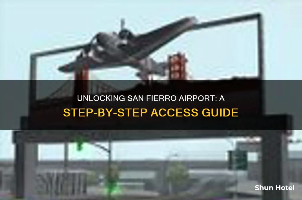 how to get into san fierro airport