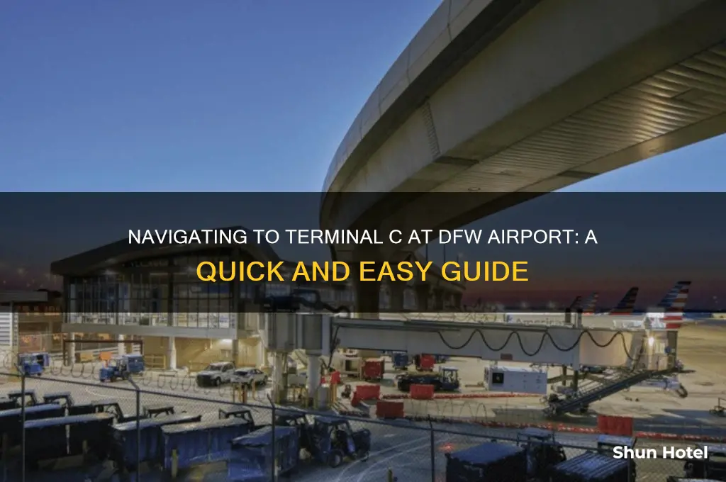 how to get into terminal c dfw airport
