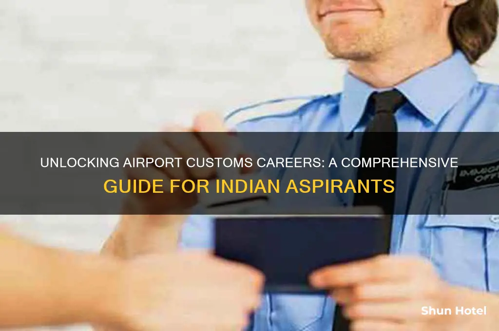 how to get job in airport customs in india