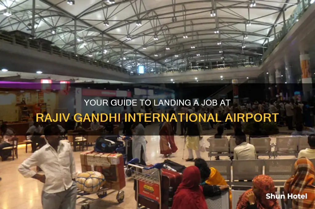 how to get job in rajiv gandhi international airport