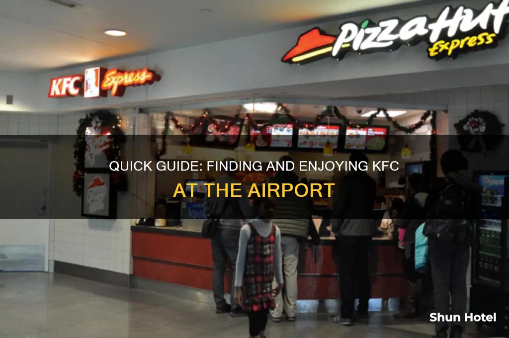 how to get kfc in airport