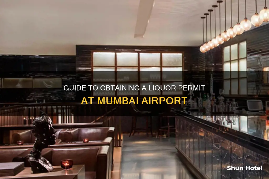 how to get liquor permit at mumbai airport