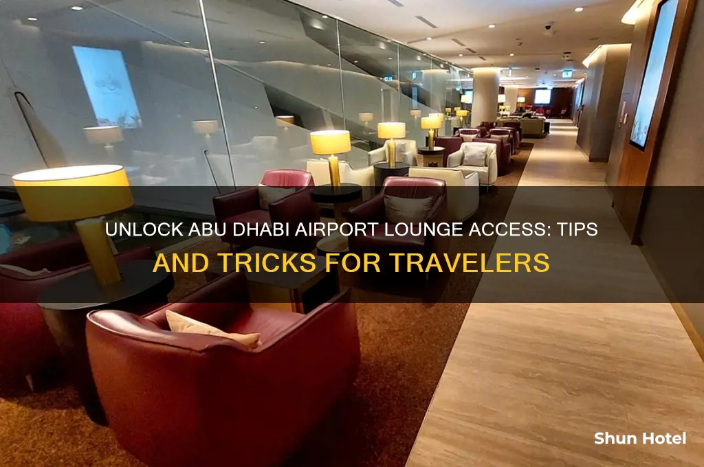 how to get lounge access at abu dhabi airport