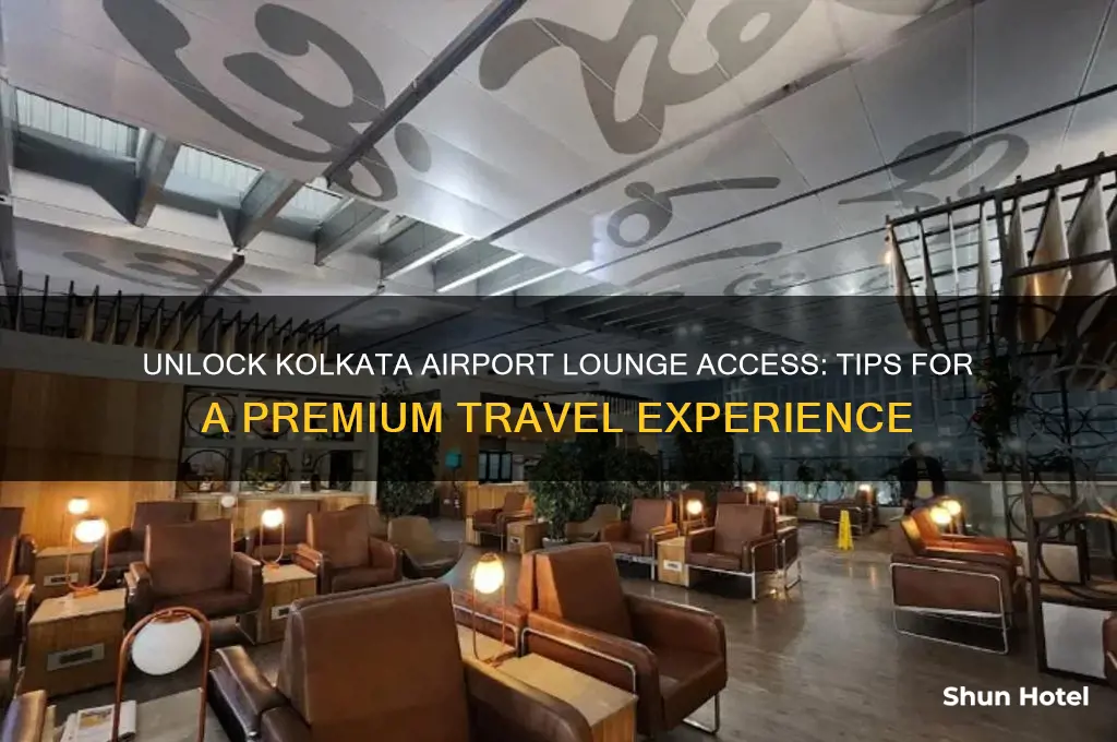 how to get lounge access in kolkata airport