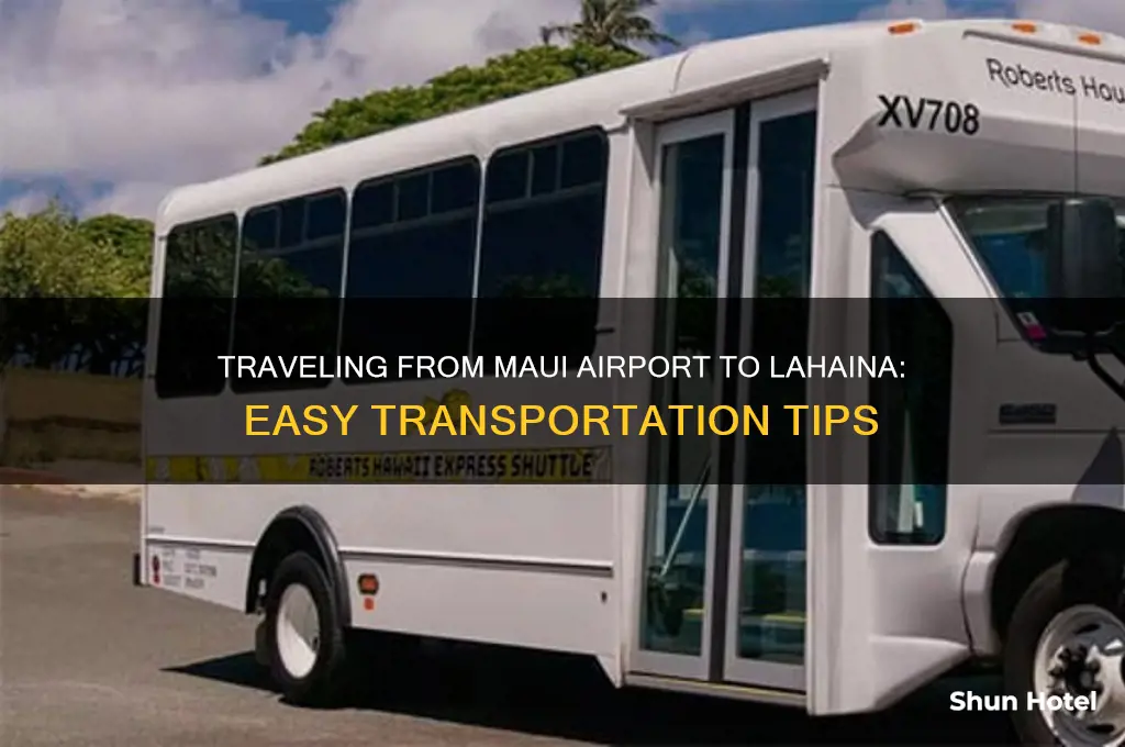 how to get maui from airport to lahaina