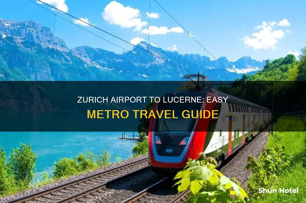 how to get metro from zurich airport to lucerne
