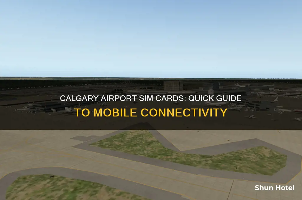 how to get mobile phone card at calgary airport