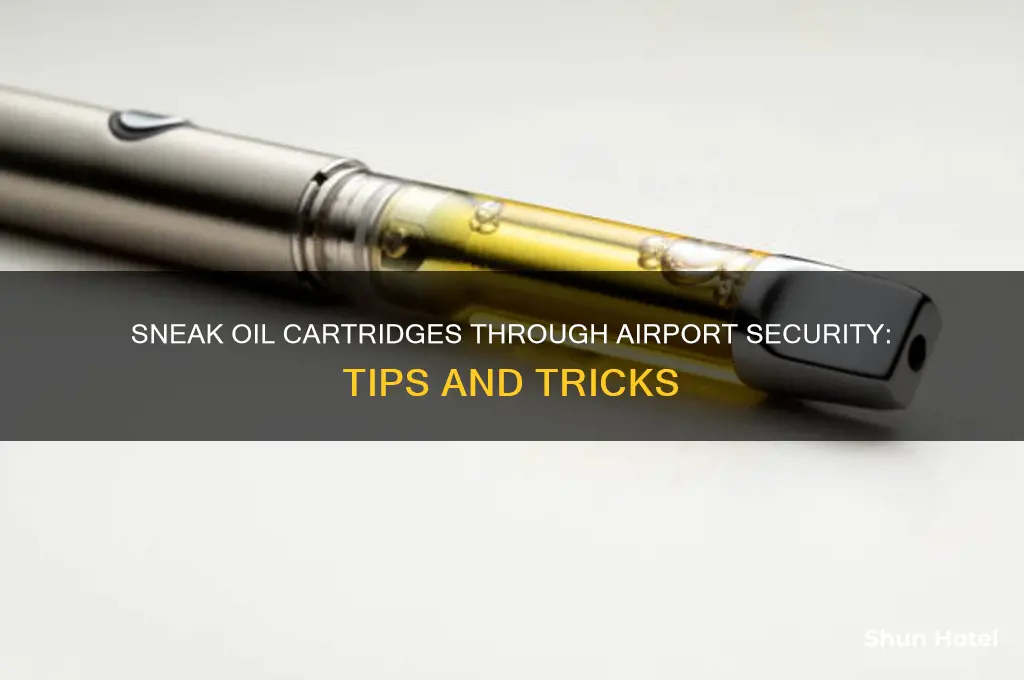 how to get oil cartrage passed airport