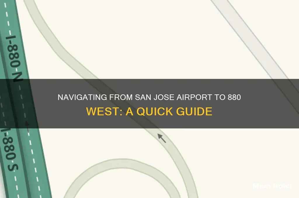 how to get on 880 west from san jose airport
