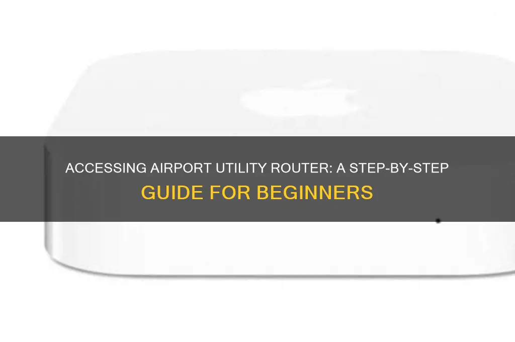 how to get onto airport utiity router