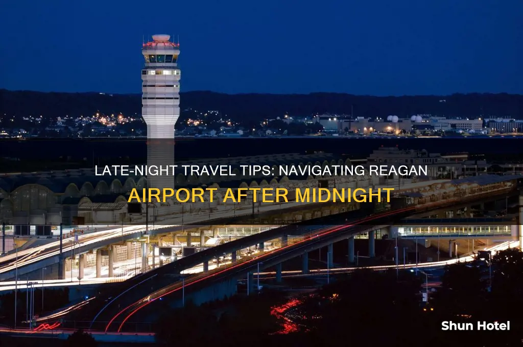 how to get out from reagan airport after midnight