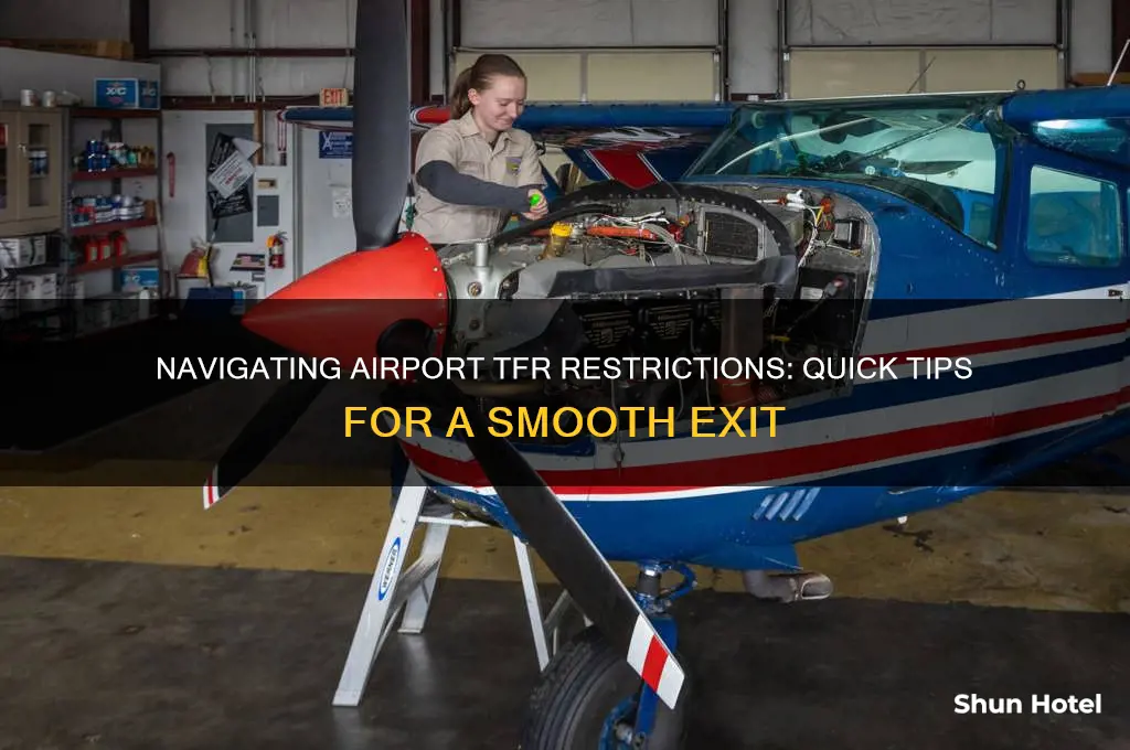 how to get out of an airport with a tfr