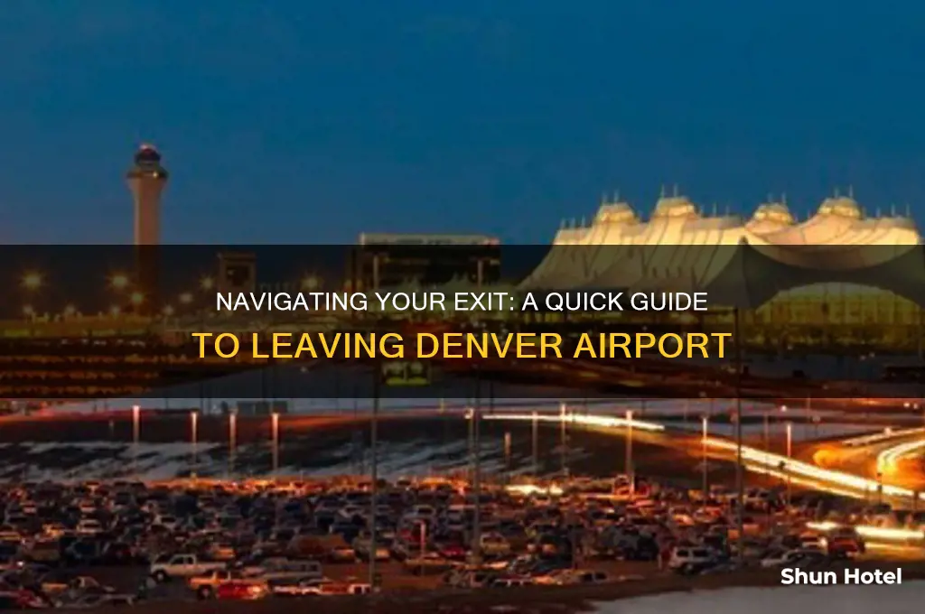 how to get out of denver airport