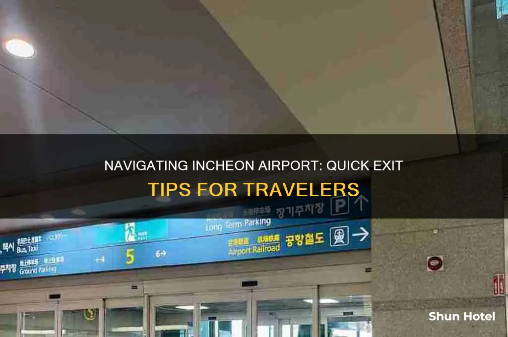 how to get out of incheon airport