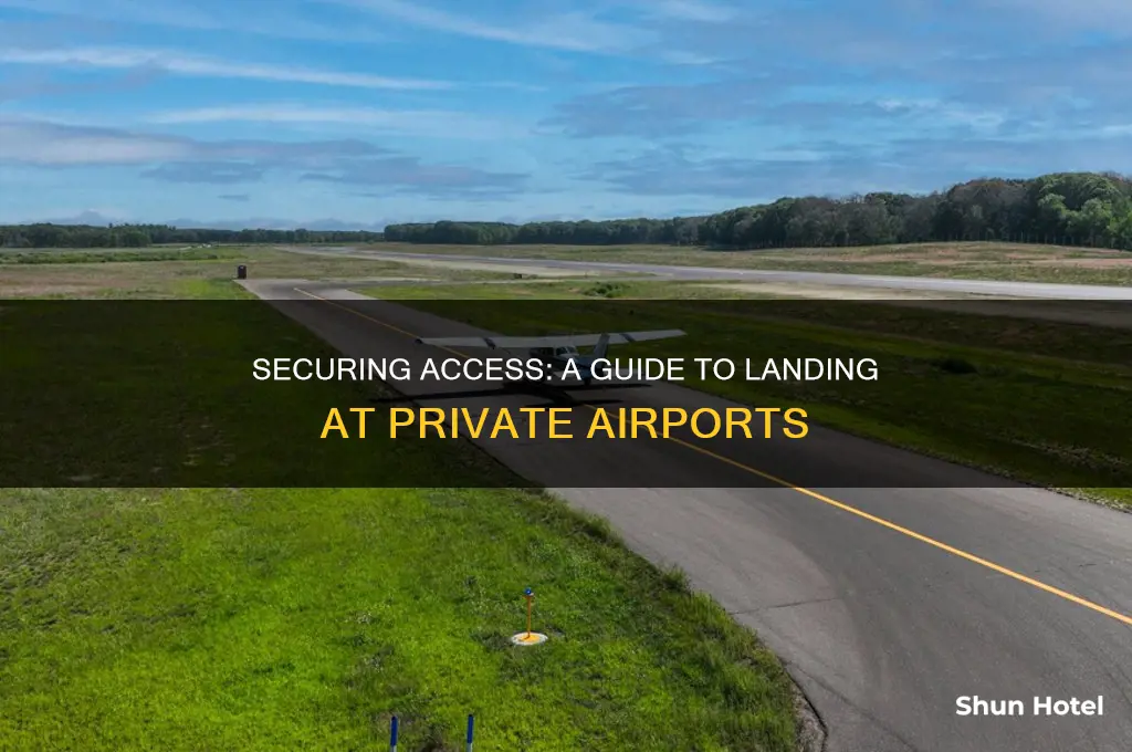 how to get permission to land at a private airport
