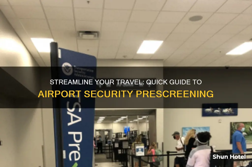 how to get prescreened for airport security