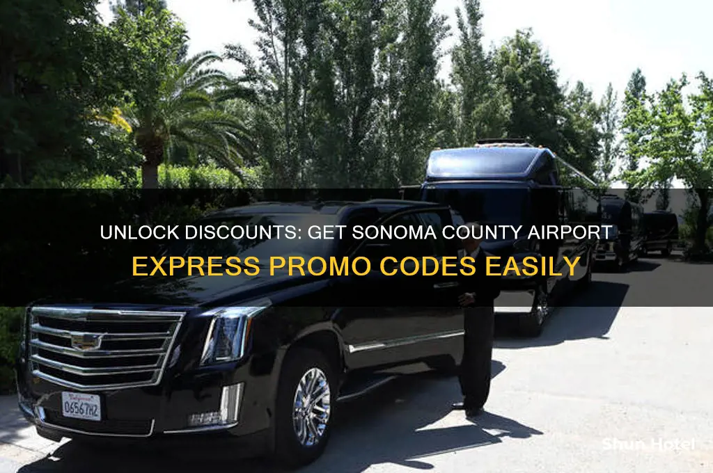 how to get promo code for sonoma county airport express