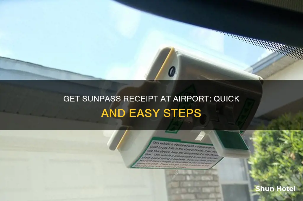 how to get recwipt for sunpass at airport