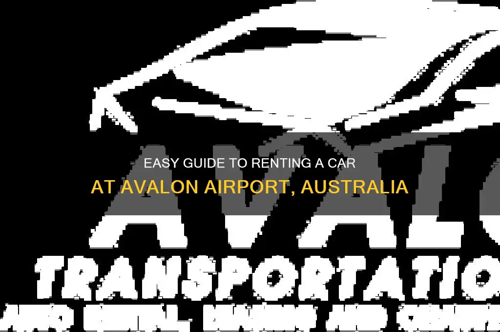 how to get rental car from avalon airport australia
