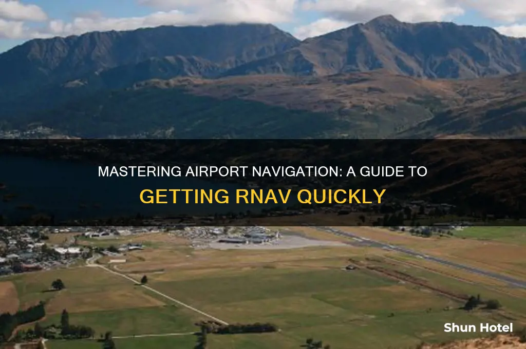 how to get rnav at airport
