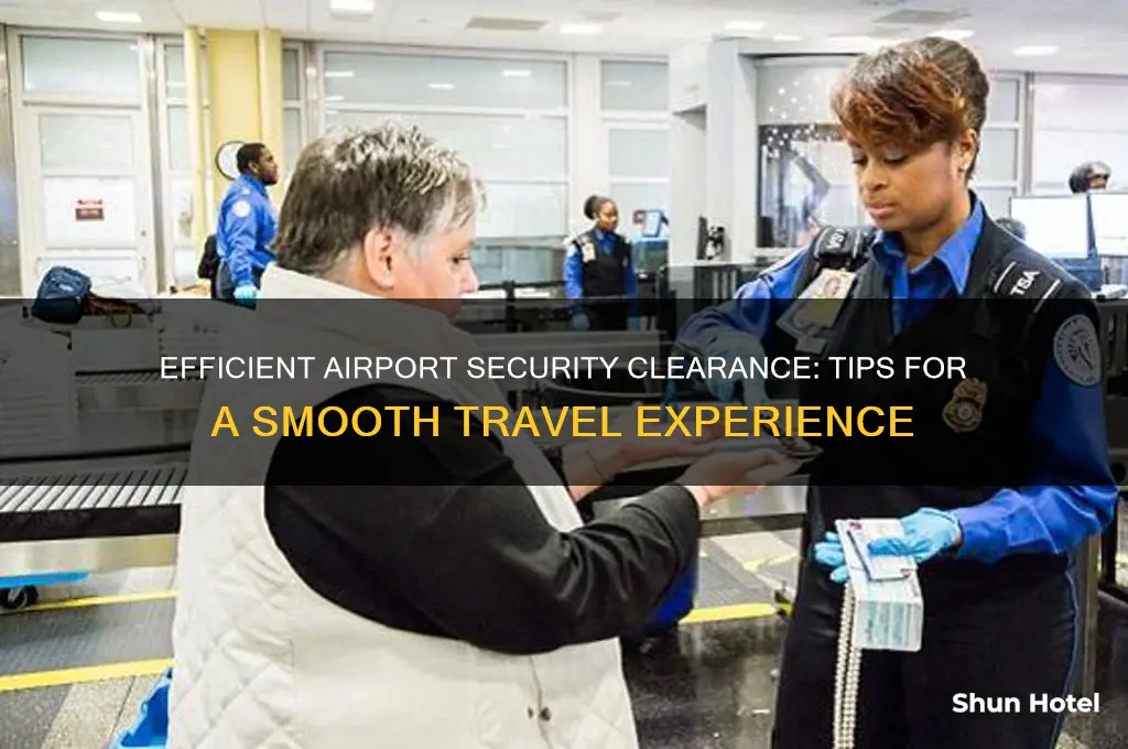how to get security clearance at airport