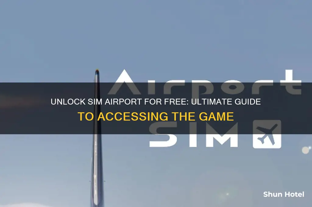 how to get sim airport for free