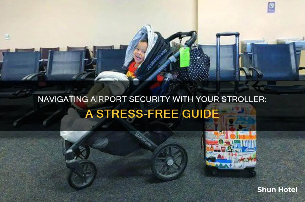 how to get stroller through security at airport